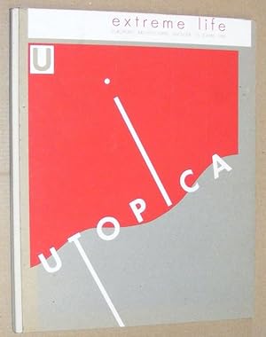 Utopica No.3, April 1989: Extreme Life. European Architectural Divulger