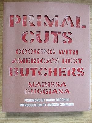 Seller image for Primal Cuts: Cooking with America's Best Butchers for sale by Stillwaters Environmental Ctr of the Great Peninsula Conservancy