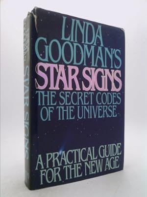 Imagen del vendedor de Linda Goodman's Star Signs: The Secret Codes of the Universe: Forgotten Rainbows and Forgotten Melodies of Ancient Wisdom a la venta por ThriftBooksVintage