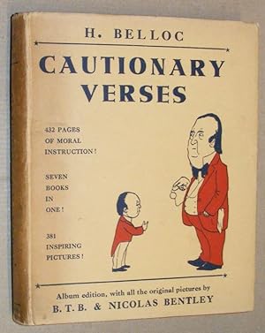 Cautionary Verses, Illustrated album edition with the original pictures by B.T.B. and Nicolas Ben...