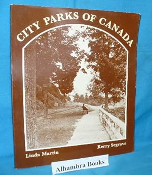 Imagen del vendedor de City Parks of Canada a la venta por Alhambra Books