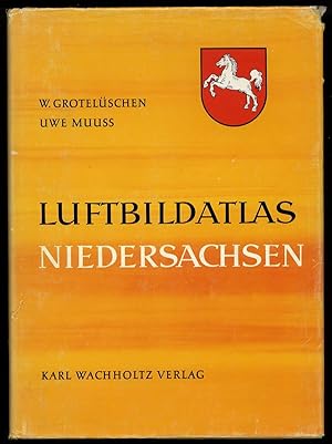 Seller image for Luftbildatlas Niedersachsen. Eine Landeskunde in 86 farbigen Luftaufnahmen. for sale by Antiquariat Liberarius - Frank Wechsler