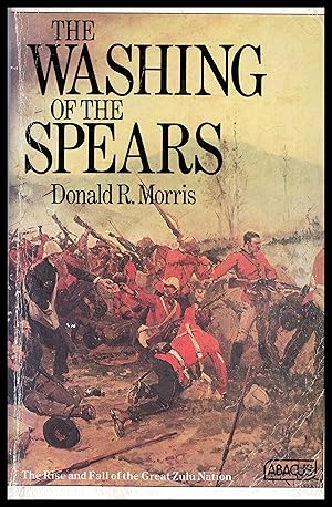 Immagine del venditore per The Washing of the Spears - by Donald R Morris 1985 - The Rise and Fall of the Great Zulu Nation venduto da Artifacts eBookstore