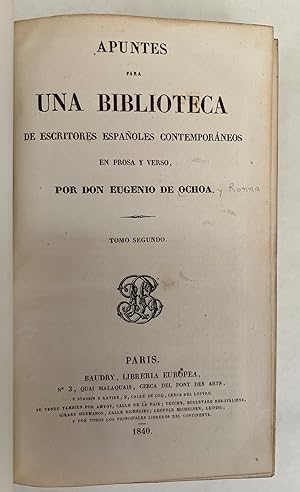 Apuntes Para una Biblioteca de Escritores Expañoles Contemporáneos en Prosa y Verso; Tomo segundo...