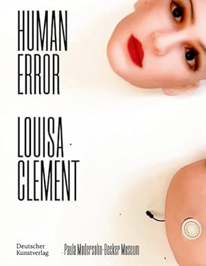 Bild des Verkufers fr Louisa Clement : Human Error zum Verkauf von GreatBookPrices