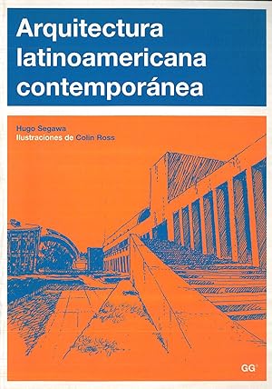 Bild des Verkufers fr ARQUITECTURA LATINOAMERICANA CONTEMPORNEA. zum Verkauf von Librera Anticuaria Galgo