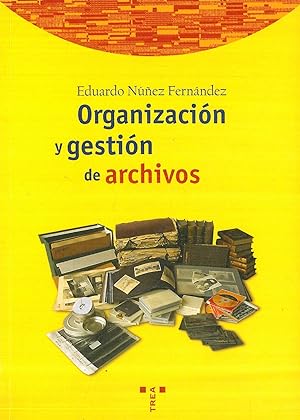 Bild des Verkufers fr ORGANIZACIN Y GESTIN DE ARCHIVOS. zum Verkauf von Librera Anticuaria Galgo
