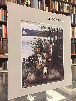 Seller image for Rezoning: Collage and Assemblage for sale by Moe's Books