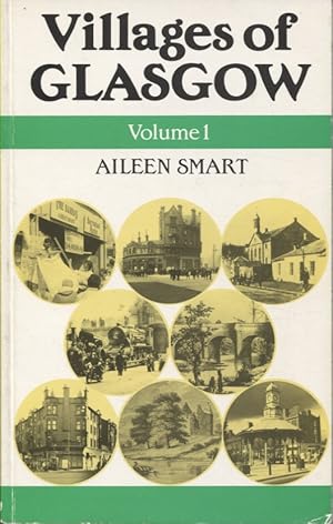 Imagen del vendedor de Villages of Glasgow, Volume 1 a la venta por Douglas Blades