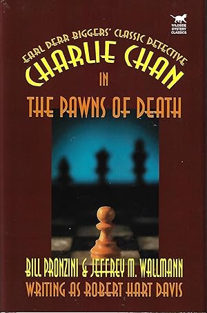 Image du vendeur pour Charlie Chan in The Pawns of Death mis en vente par Firefly Bookstore