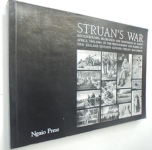 Struan's War Battlegrounds, Recreation and Sightseeing in North Africa and Palestine, 1941-1944, ...