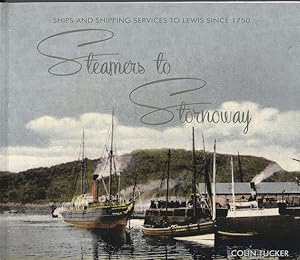 Steamers to Stornoway, Ships and Shipping Services to Lewis since 1750