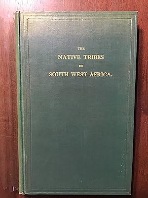 Seller image for THE NATIVE TRIBES OF SOUTH WEST AFRICA for sale by Shadetree Rare Books