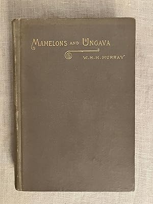 Seller image for Mamelons and Ungava, A Legend of the Saguenay. for sale by Dark and Stormy Night Books