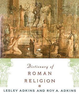 Bild des Verkufers fr Dictionary of Roman Religion zum Verkauf von WeBuyBooks