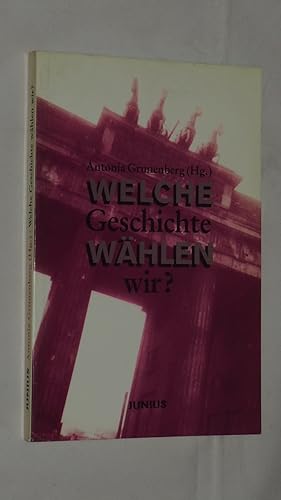 Seller image for Welche Geschichte whlen wir?. for sale by Versandantiquariat Ingo Lutter