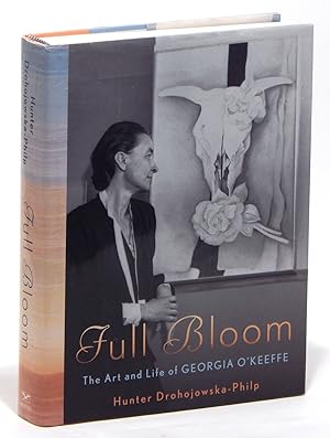 Bild des Verkufers fr Full Bloom: The Art and Life of Georgia O'Keeffe zum Verkauf von Elk River Books (ABAA/ILAB)