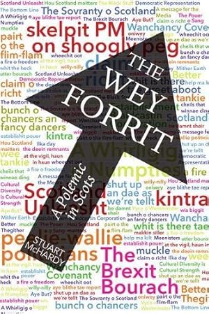 Bild des Verkufers fr The Wey Forrit: A Polemic in Scots zum Verkauf von WeBuyBooks