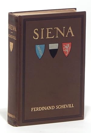 Siena: The Story of a Midiaeval Commune