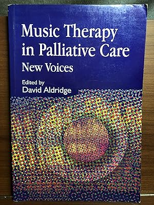 Seller image for Music Therapy in Palliative Care: New Voices for sale by Rosario Beach Rare Books