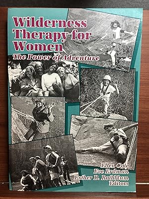 Seller image for Wilderness Therapy for Women: The Power of Adventure (Women & Therapy, Volume 15, Numbers 3/4) for sale by Rosario Beach Rare Books