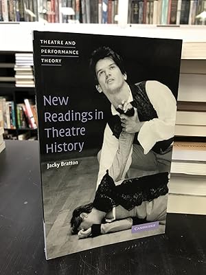 New Readings in Theatre History