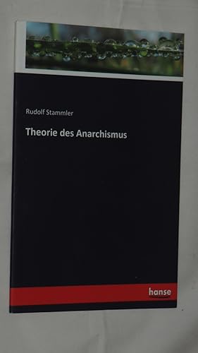 Theorie des Anarchismus.