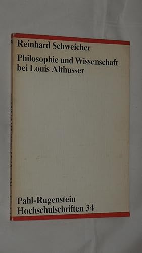 Philosophie und Wissenschaft bei Louis Althusser : Elemente einer materialistischen Althusser-Lek...