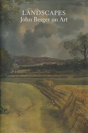 Image du vendeur pour Landscapes John Berger on Art mis en vente par Haymes & Co. Bookdealers