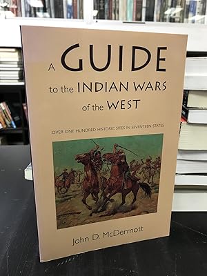 Seller image for A Guide to the Indian Wars of the West for sale by THE PRINTED GARDEN, ABA, MPIBA