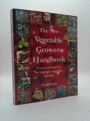 Seller image for The New Vegetable Growers Handbook for sale by ThriftBooksVintage