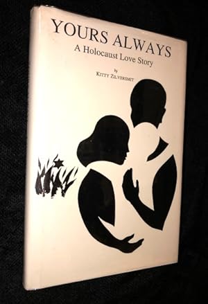 Imagen del vendedor de Yours Always: A Holocaust Love Story a la venta por The Armadillo's Pillow