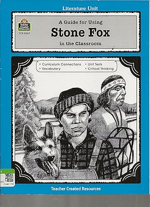 Seller image for A Guide for Using Stone Fox in the Classroom (Literature Units) for sale by TuosistBook