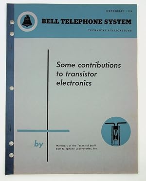 Seller image for Some contributions to transistor electronics for sale by Kuenzig Books ( ABAA / ILAB )