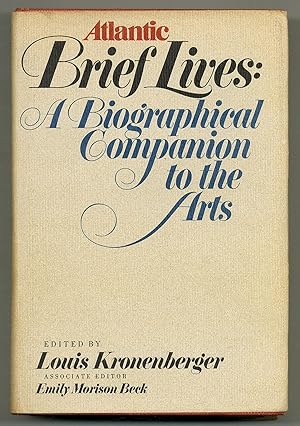 Immagine del venditore per Atlantic Brief Lives: A Biographical Companion to the Arts venduto da Between the Covers-Rare Books, Inc. ABAA