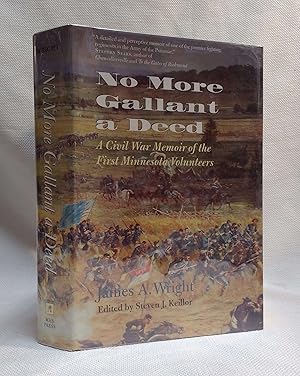 Image du vendeur pour No More Gallant a Deed: A Civil War Memoir of the First Minnesota Volunteers mis en vente par Book House in Dinkytown, IOBA