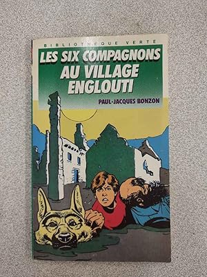 Image du vendeur pour Les Six compagnons au village englouti mis en vente par Dmons et Merveilles