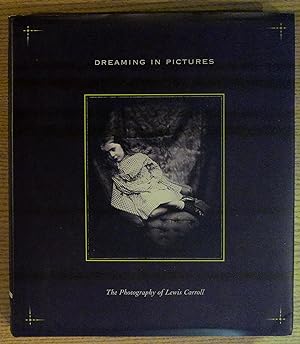 Immagine del venditore per Dreaming in Pictures: The Photography of Lewis Carroll venduto da Pistil Books Online, IOBA
