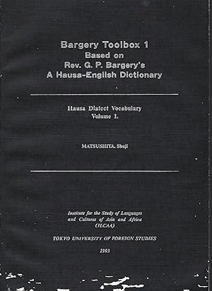 Hausa Dialect Vocabulary, volume 1