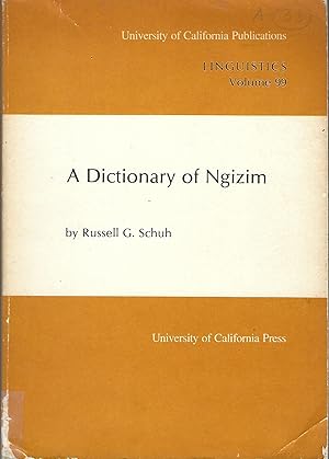 A Dictionary of Ngizim (University of California Publications in Linguistics)