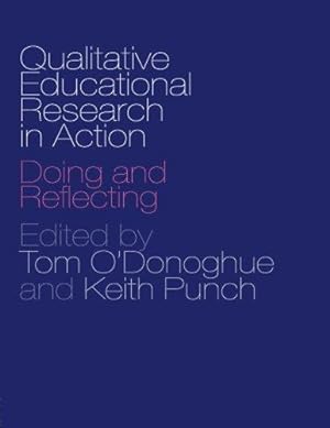 Seller image for Qualitative Educational Research in Action: Doing and Reflecting for sale by WeBuyBooks