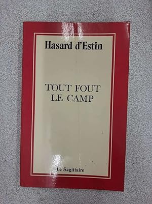 Seller image for Tout fout le camp for sale by Dmons et Merveilles