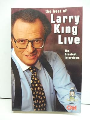 The Best of Larry King Live: The Greatest Interviews