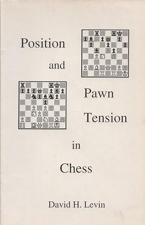 Immagine del venditore per Position and Pawn Tension in Chess venduto da Birkitt's Books