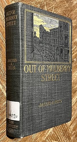 Out of Mulberry Street, Stories of Tenement Life in New York City