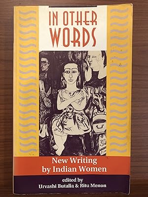 Imagen del vendedor de In Other Words: New Writing By Indian Women a la venta por Rosario Beach Rare Books