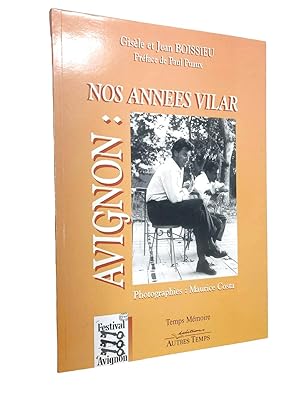 Imagen del vendedor de Avignon, nos annes Vilar : 1947-1967 a la venta por Librairie Douin