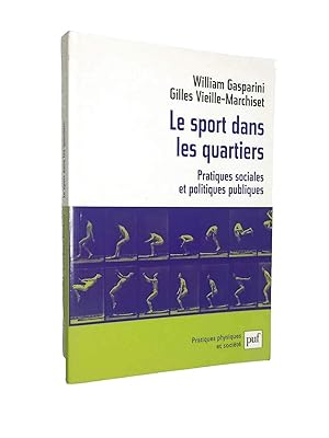 Image du vendeur pour Le sport dans les quartiers : pratiques sociales et politiques publiques mis en vente par Librairie Douin