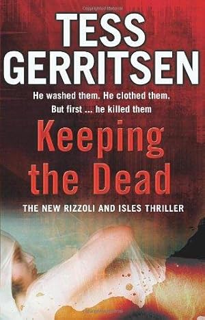 Image du vendeur pour Keeping the Dead: (Rizzoli & Isles series 7) (Rizzoli & Isles, 7) mis en vente par WeBuyBooks