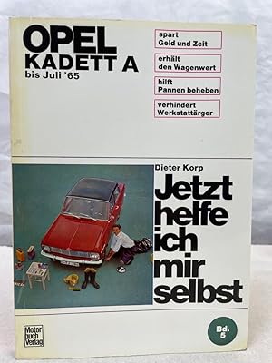 Opel Kadett A bis Juli '65. Jetzt helfe ich mir selbst. Band 5.